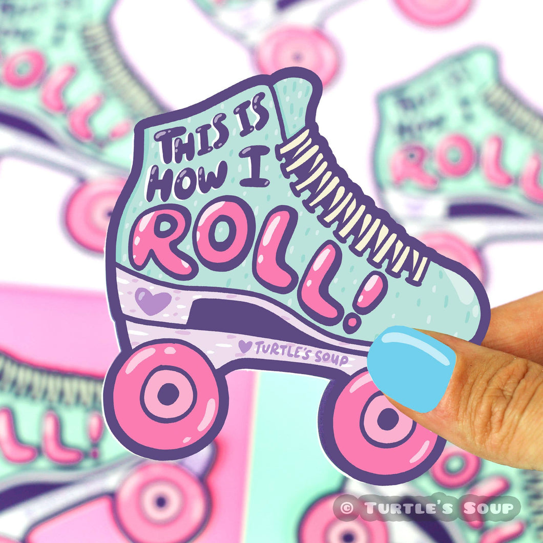 This Is How I Roll Roller Skating Rink Derby Vinyl Sticker