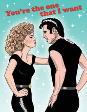 Load image into Gallery viewer, Grease You&#39;re The One That I Want Valentine&#39;s Day Love Card
