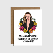 Load image into Gallery viewer, Buy Yourself Flowers Birthday Card
